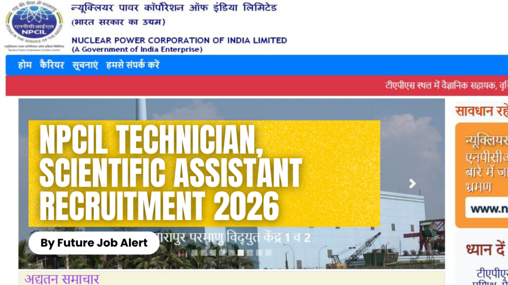 NPCIL Technician, Scientific Assistant