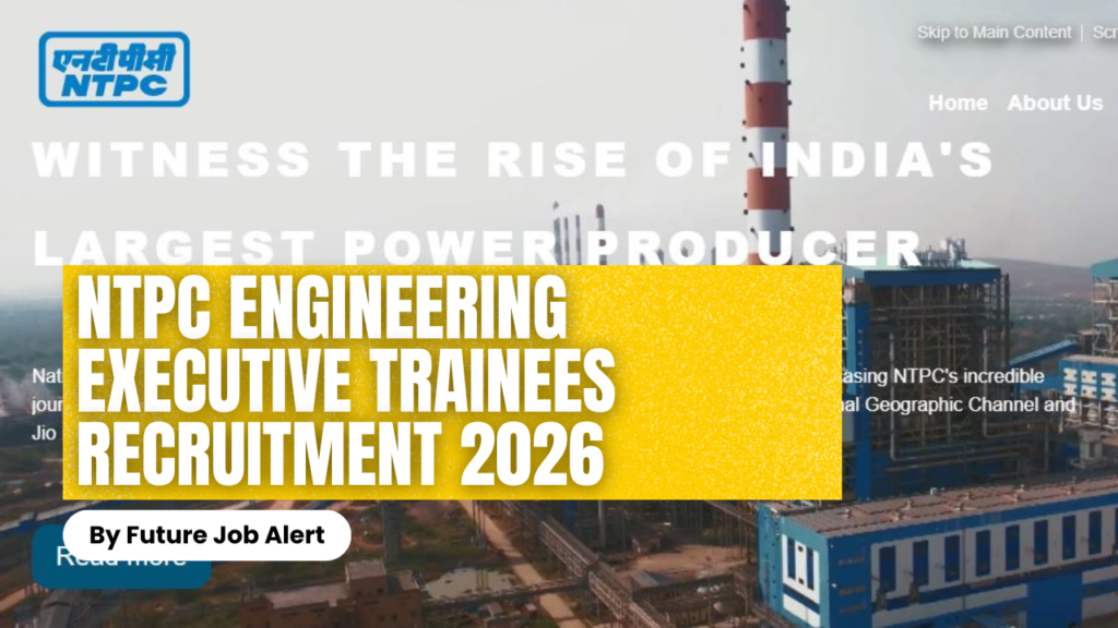 NTPC Engineering Executive Trainees