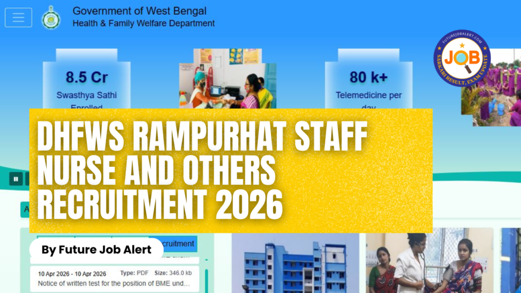 DHFWS Rampurhat Staff Nurse and Others