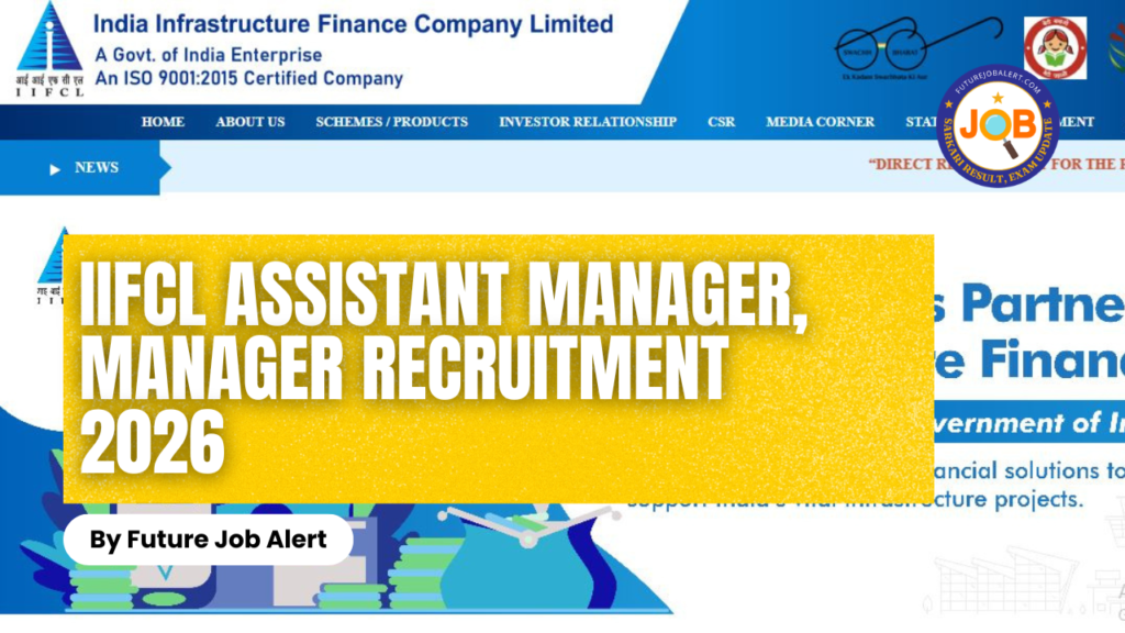 IIFCL Assistant Manager, Manager