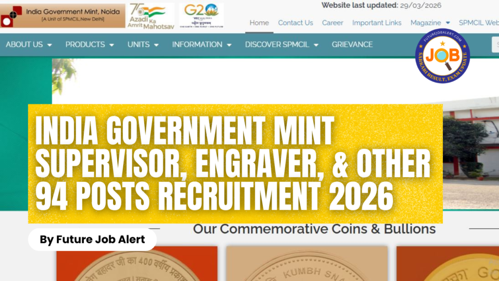 India Government Mint Supervisor, Engraver, & Others