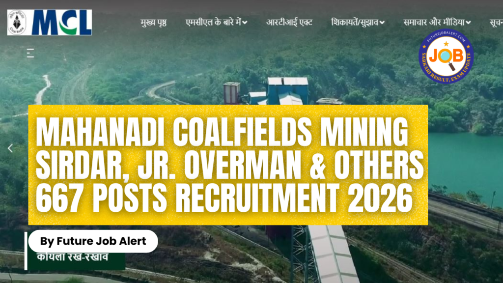 Mahanadi Coalfields Mining Sirdar, Jr. Overman & Others Recruitment 2026