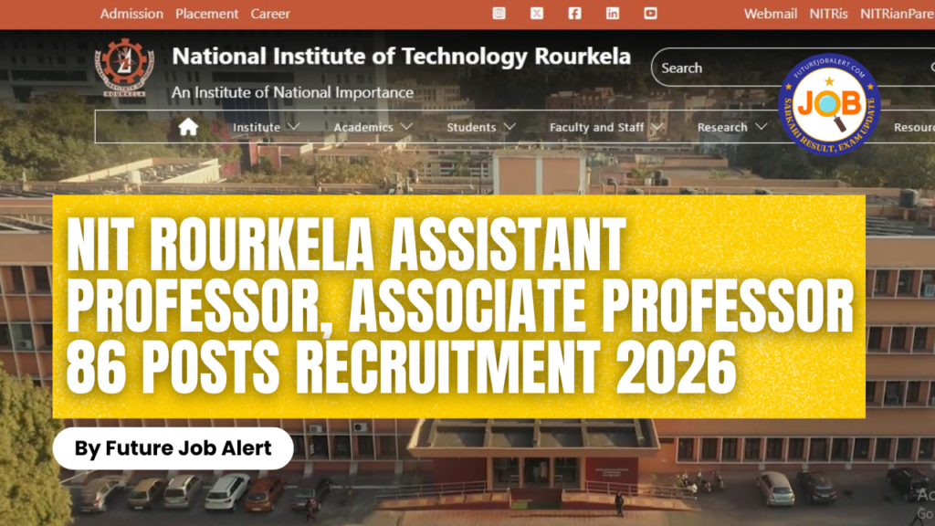 NIT Rourkela Assistant Professor, Associate Professor