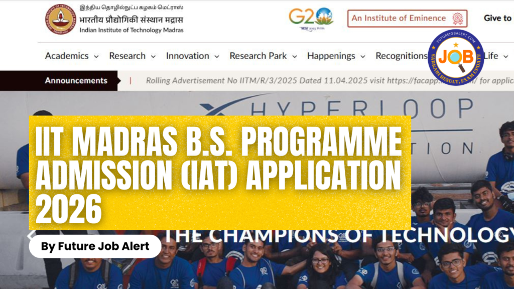IIT Madras B.S. Programme Admission (IAT)