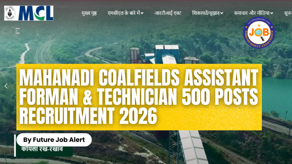 Mahanadi Coalfields Assistant Forman & Technician