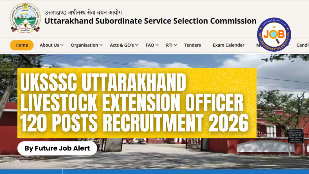 UKSSSC Uttarakhand Livestock Extension Officer
