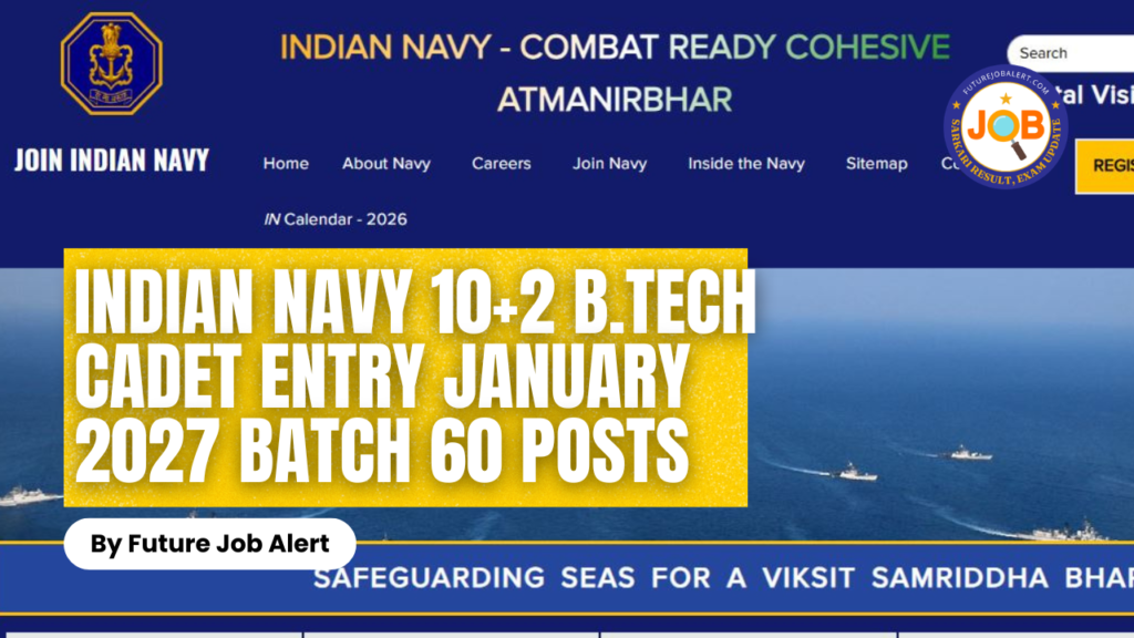 indian Navy 10+2 B.Tech Cadet Entry