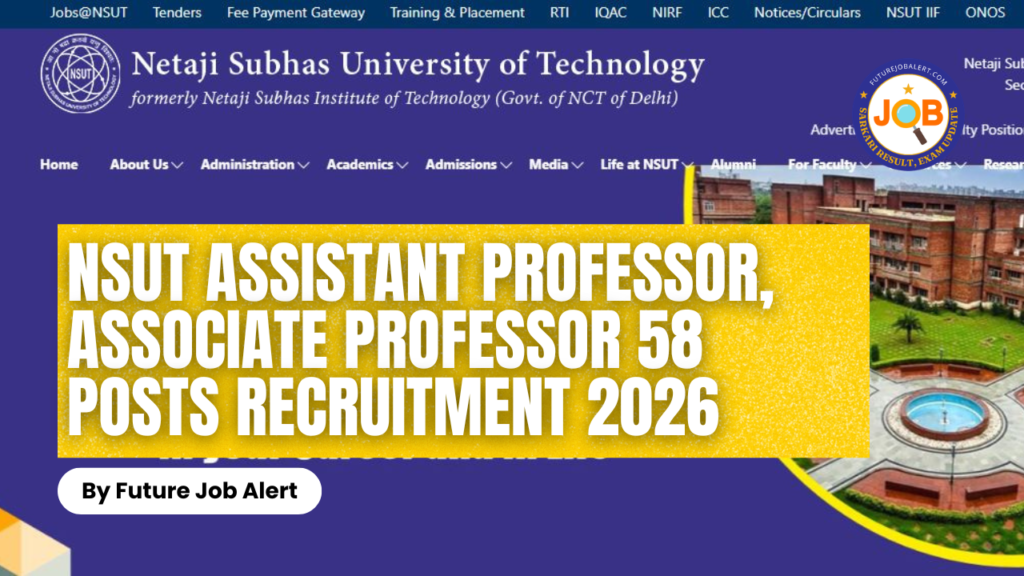 NSUT Assistant Professor, Associate Professor
