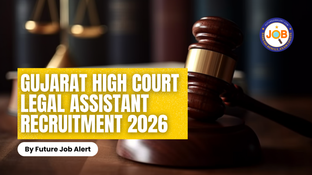 Gujarat High Court Legal Assistant