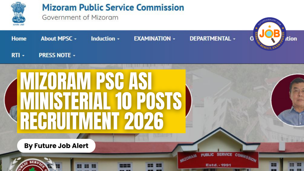 Mizoram PSC ASI Ministerial